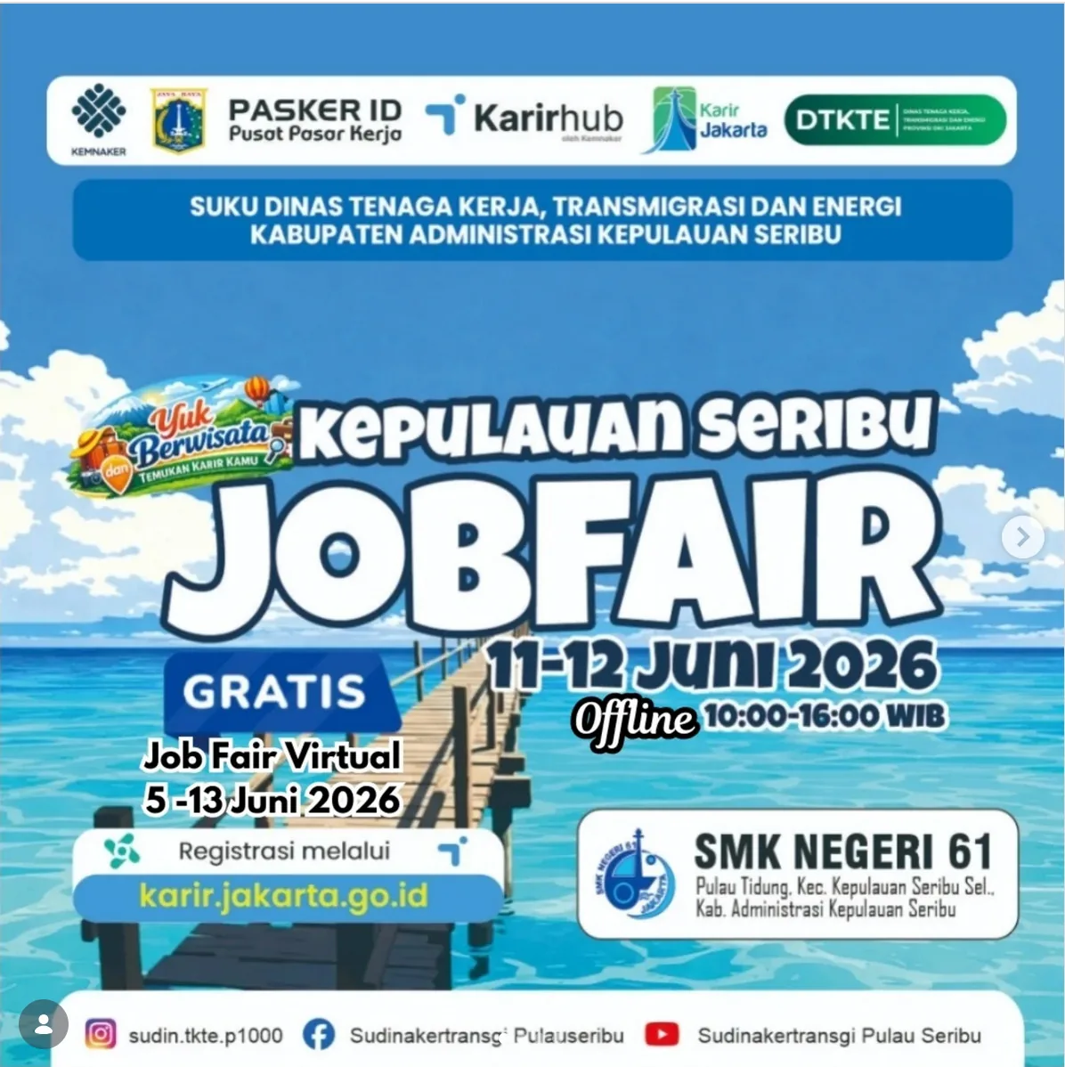 Job Fair Kabupaten Toba 2026 (Suku Dinas TKTE Wilayah Kepulauan Seribu) : 10-11 Juni 2026